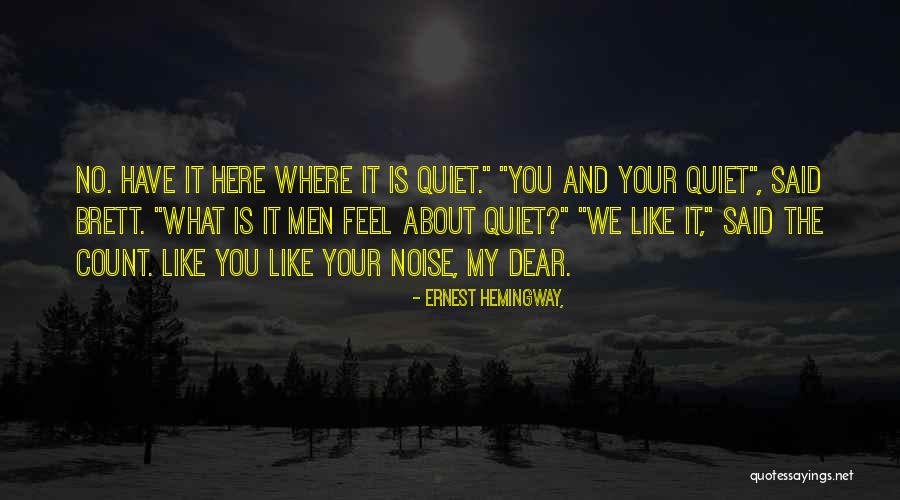 Llevarles Formal Command Quotes By Ernest Hemingway, Llevarles Formal Command Quotes By Ernest Hemingway,
