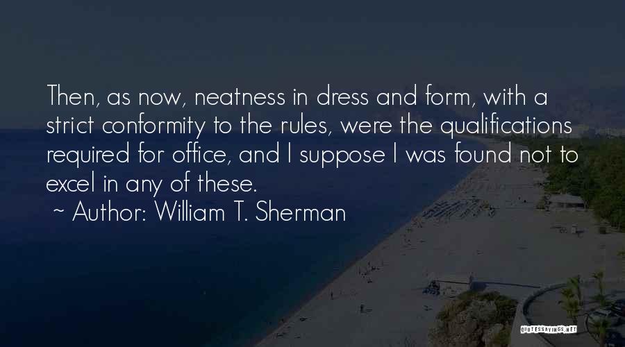 Llevarte Alli Quotes By William T. Sherman