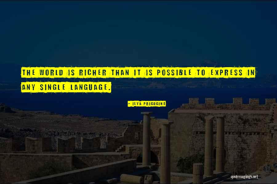 Llevaste Quotes By Ilya Prigogine