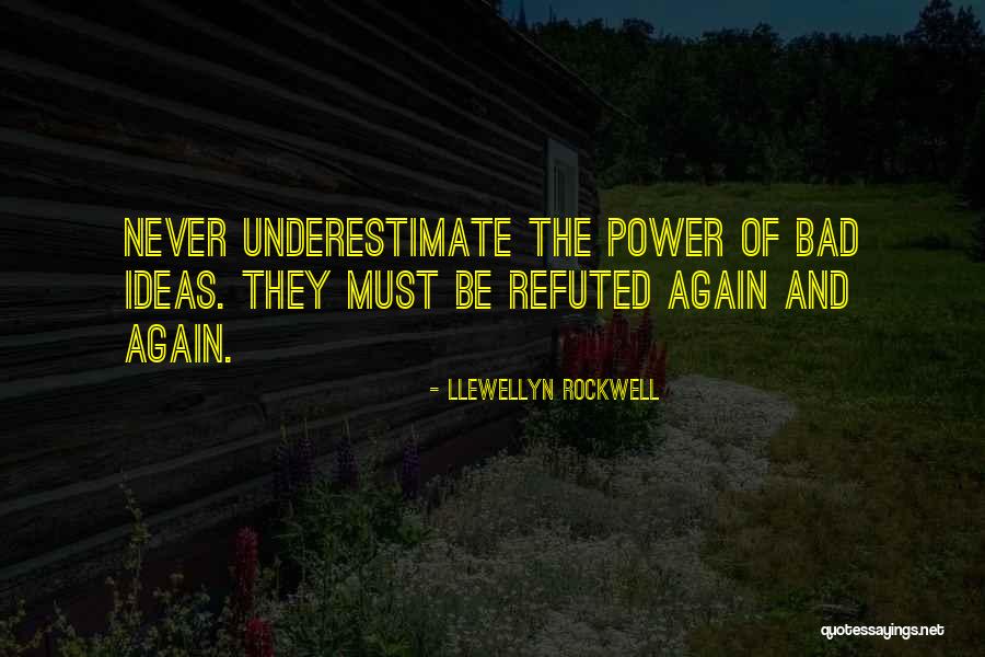 Llewellyn Rockwell Quotes 1049649