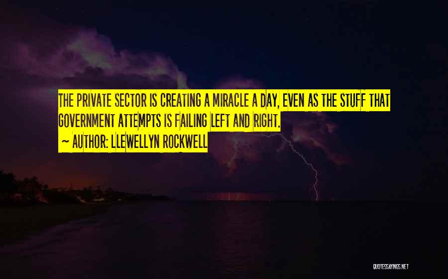 Llewellyn Rockwell Quotes 1110327