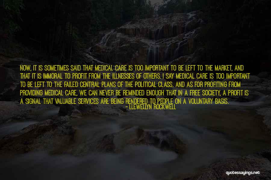 Llewellyn Rockwell Quotes 1318117