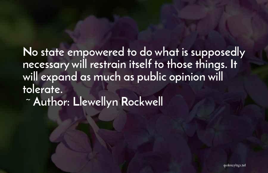 Llewellyn Rockwell Quotes 1496476