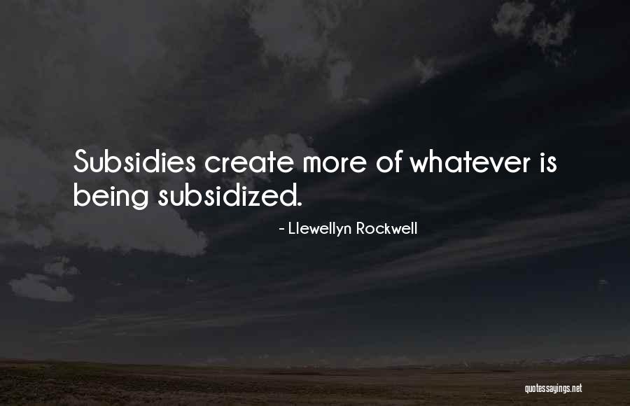 Llewellyn Rockwell Quotes 1724524