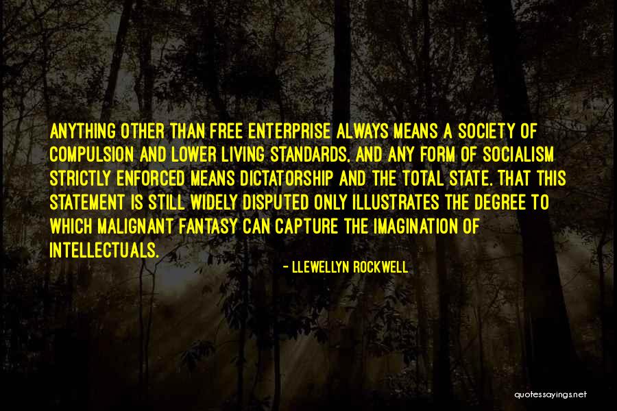 Llewellyn Rockwell Quotes 177373