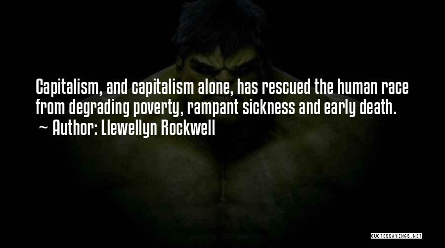 Llewellyn Rockwell Quotes 499710