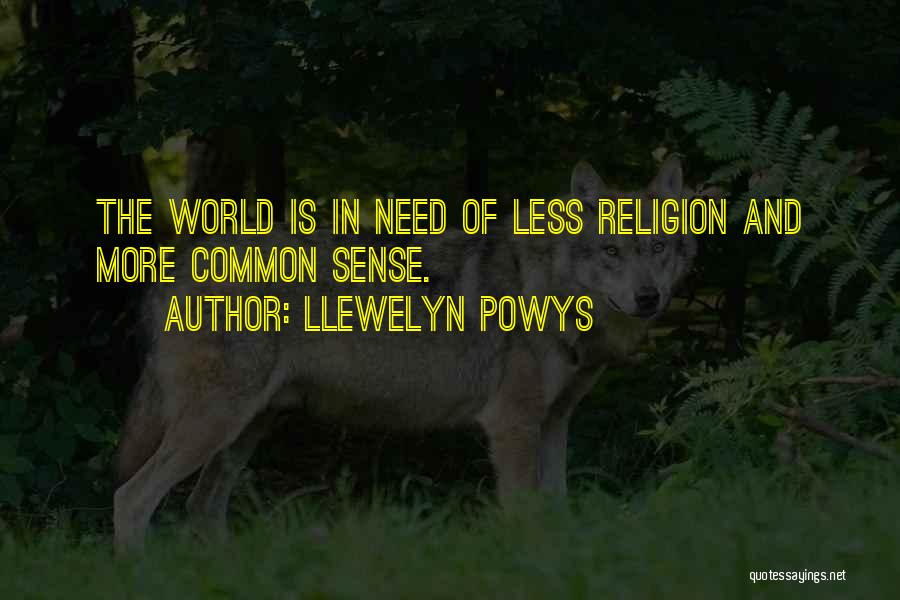 Llewelyn Powys Quotes 837557