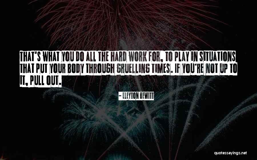 Lleyton Hewitt Quotes 1030689 Lleyton Hewitt Quotes 1030689