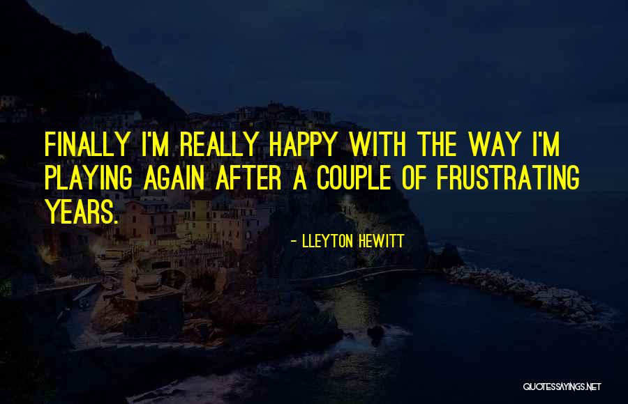 Lleyton Hewitt Quotes 1561516 Lleyton Hewitt Quotes 1561516