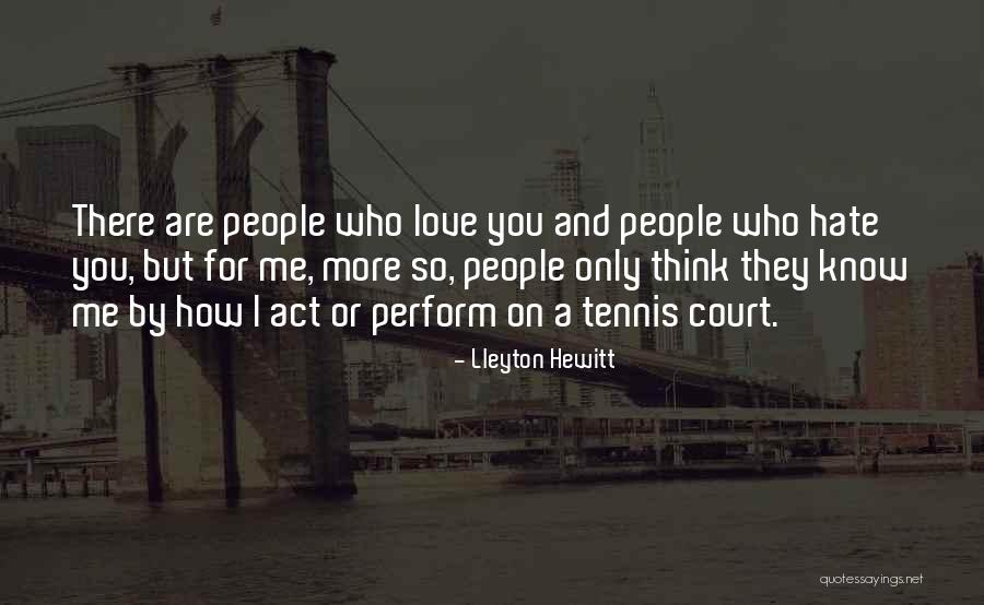 Lleyton Hewitt Quotes 1878395 Lleyton Hewitt Quotes 1878395