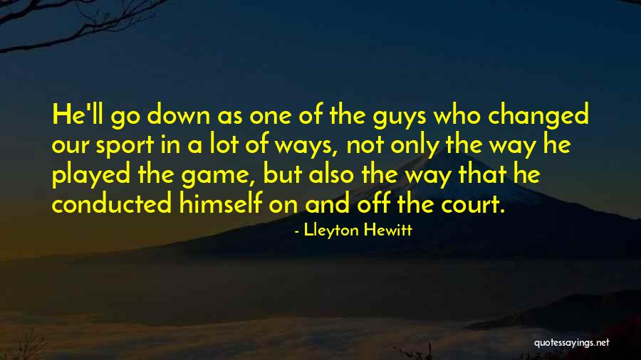 Lleyton Hewitt Quotes 806520 Lleyton Hewitt Quotes 806520