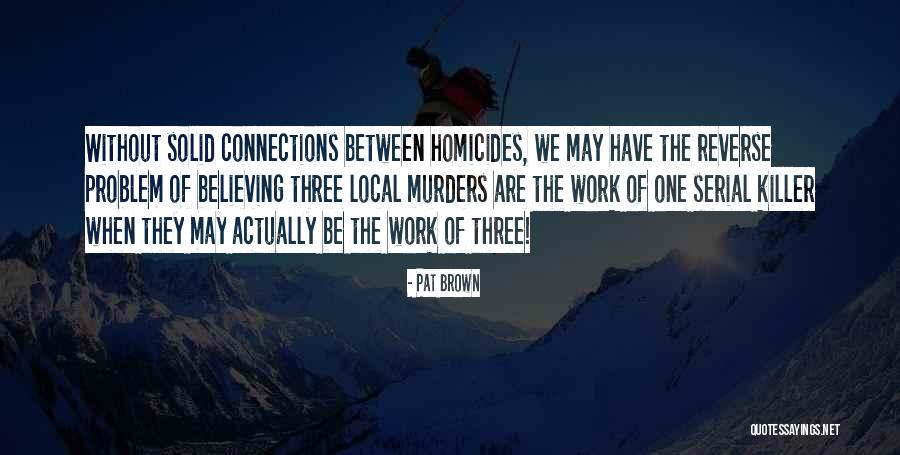 Lliana Quotes By Pat Brown Lliana Quotes By Pat Brown