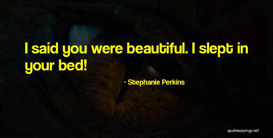 Llobregat Spain Quotes By Stephanie Perkins Llobregat Spain Quotes By Stephanie Perkins