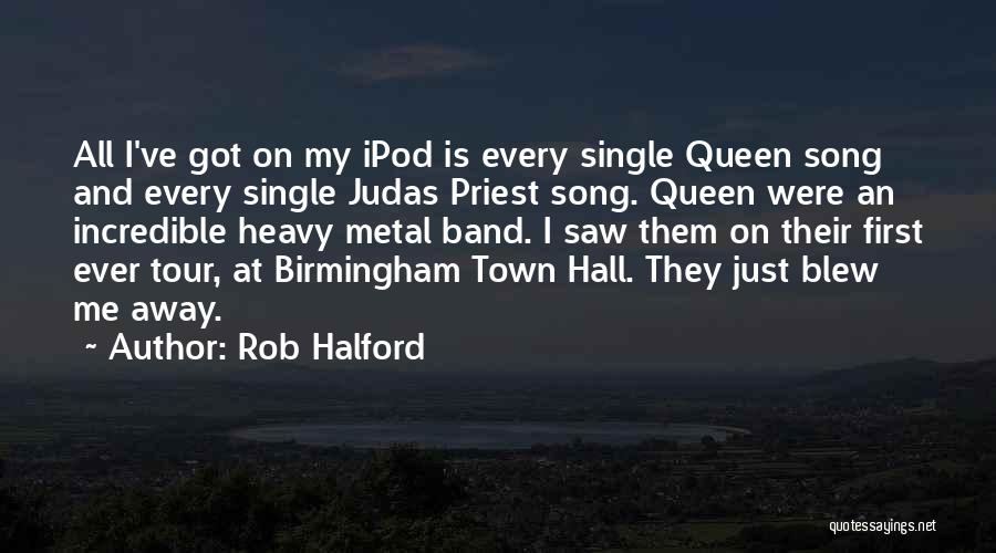 Llopis 2011 Quotes By Rob Halford