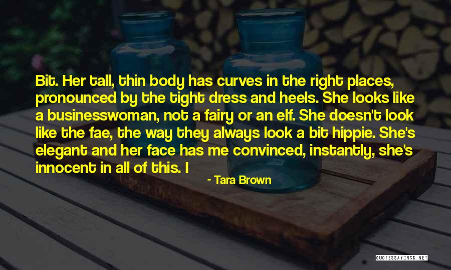 Llorador Quotes By Tara Brown Llorador Quotes By Tara Brown
