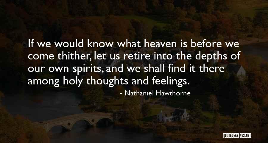 Lloras Remix Quotes By Nathaniel Hawthorne Lloras Remix Quotes By Nathaniel Hawthorne