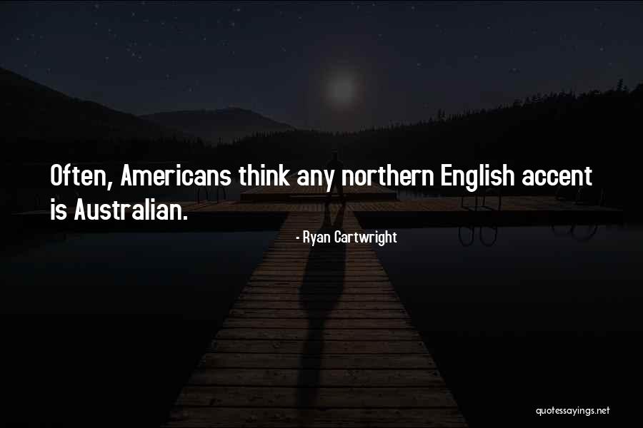 Lloreda Grasas Quotes By Ryan Cartwright Lloreda Grasas Quotes By Ryan Cartwright