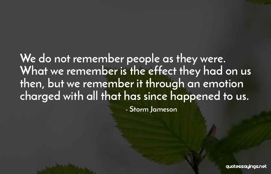 Lloreda Grasas Quotes By Storm Jameson Lloreda Grasas Quotes By Storm Jameson