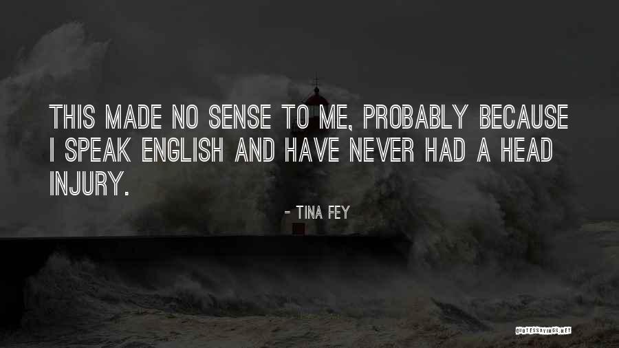 Lloroso En Quotes By Tina Fey Lloroso En Quotes By Tina Fey