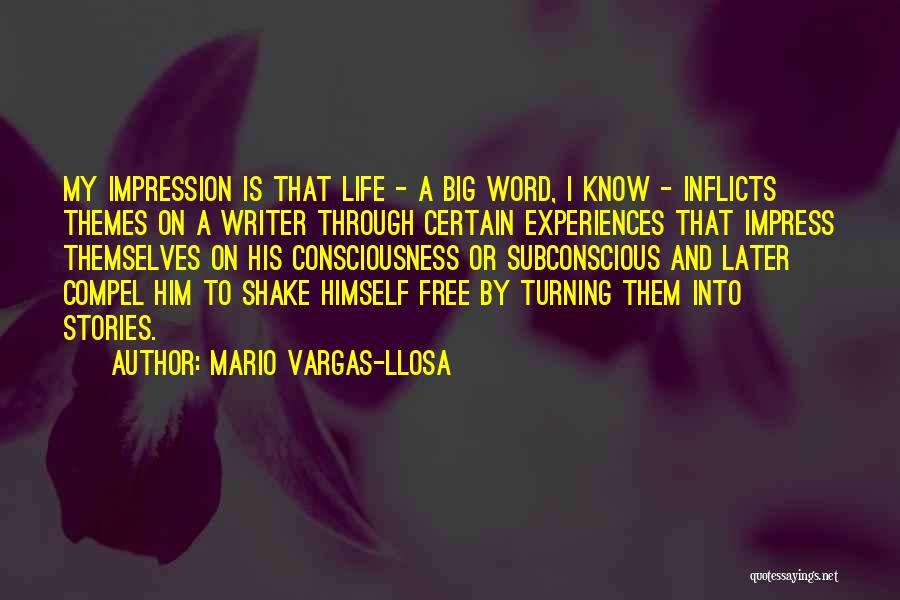 Llosa Quotes By Mario Vargas-Llosa