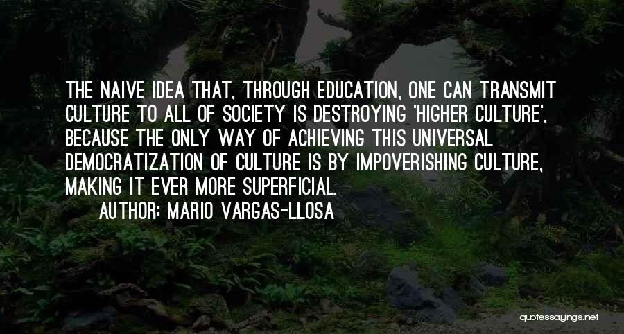 Llosa Quotes By Mario Vargas-Llosa