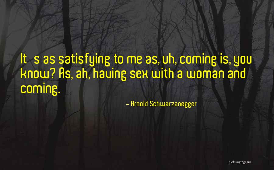 Llover Preterite Quotes By Arnold Schwarzenegger Llover Preterite Quotes By Arnold Schwarzenegger