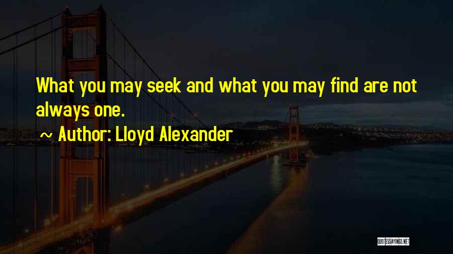 Lloyd Alexander Quotes 1167116