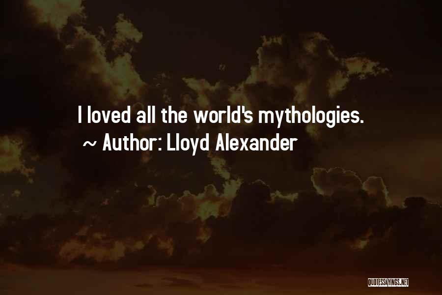 Lloyd Alexander Quotes 1178481