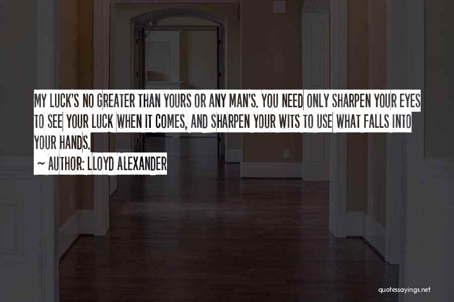 Lloyd Alexander Quotes 1608775