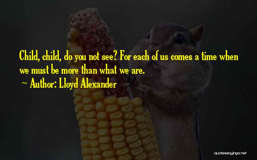 Lloyd Alexander Quotes 1719268