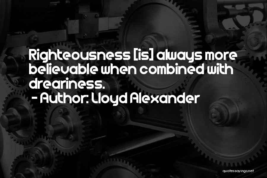 Lloyd Alexander Quotes 2253663