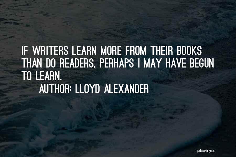 Lloyd Alexander Quotes 340235