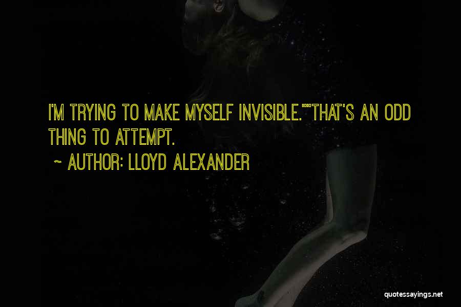 Lloyd Alexander Quotes 481702