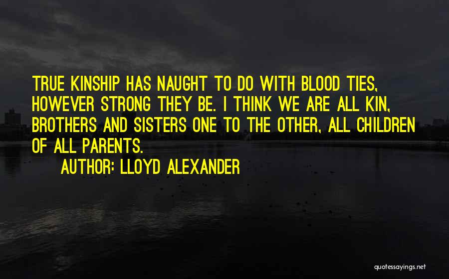 Lloyd Alexander Quotes 708366