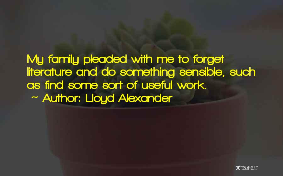 Lloyd Alexander Quotes 708624