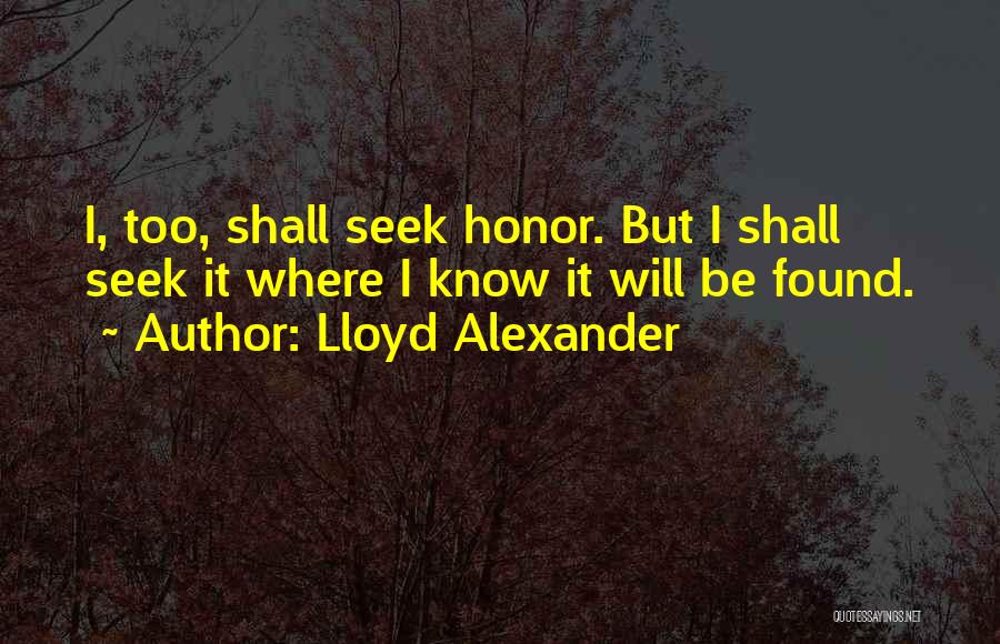 Lloyd Alexander Quotes 875326