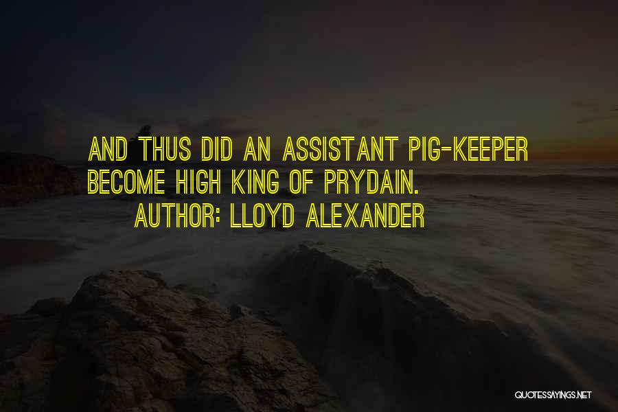 Lloyd Alexander Quotes 906824