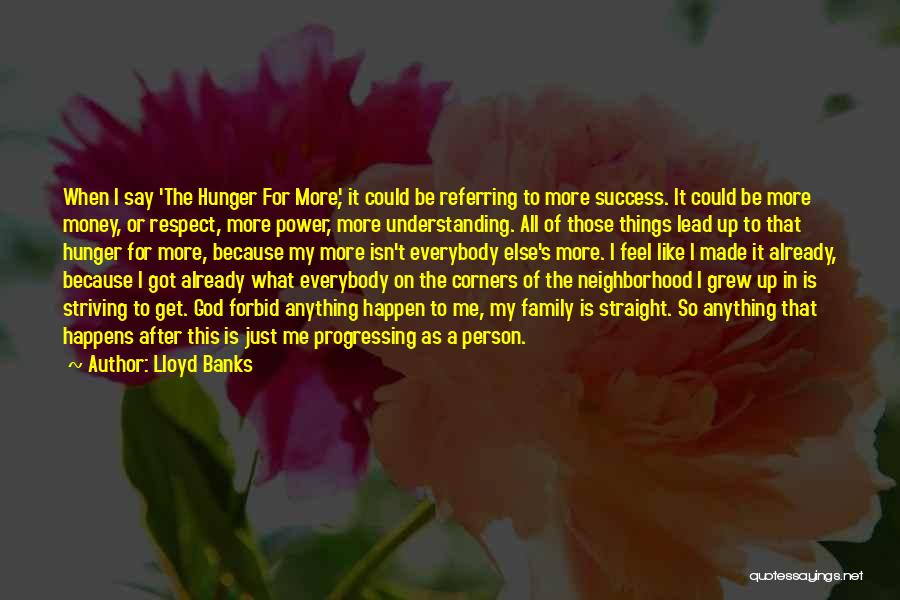 Lloyd Banks Quotes 523989