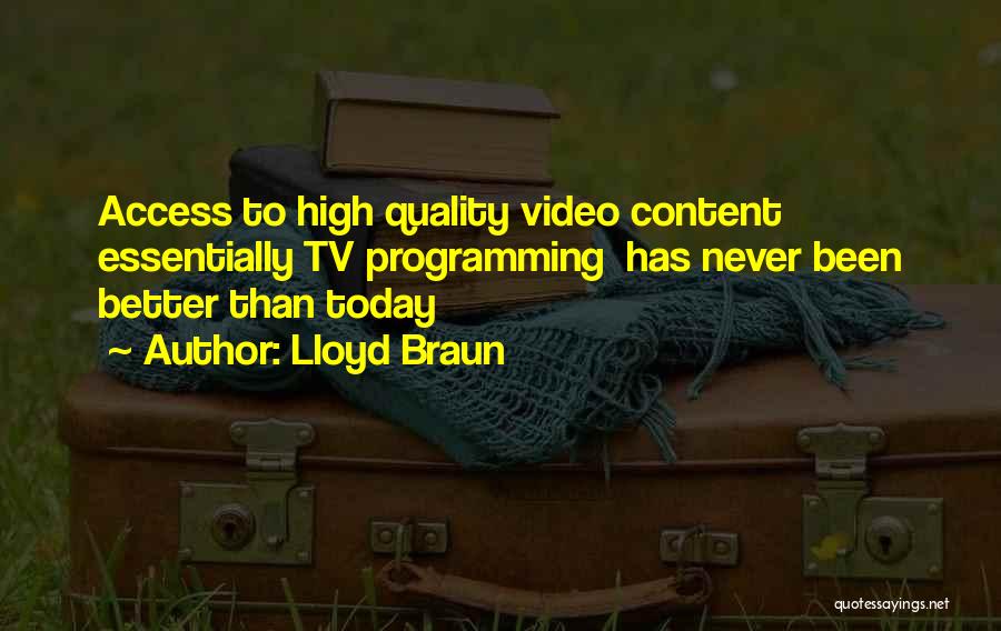 Lloyd Braun Quotes 1159392