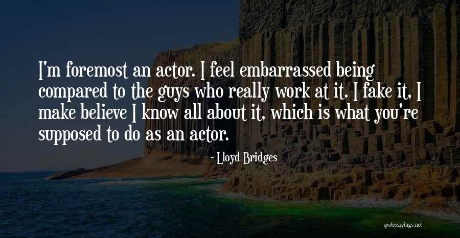 Lloyd Bridges Quotes 1360246