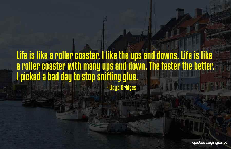 Lloyd Bridges Quotes 1482013 Lloyd Bridges Quotes 1482013