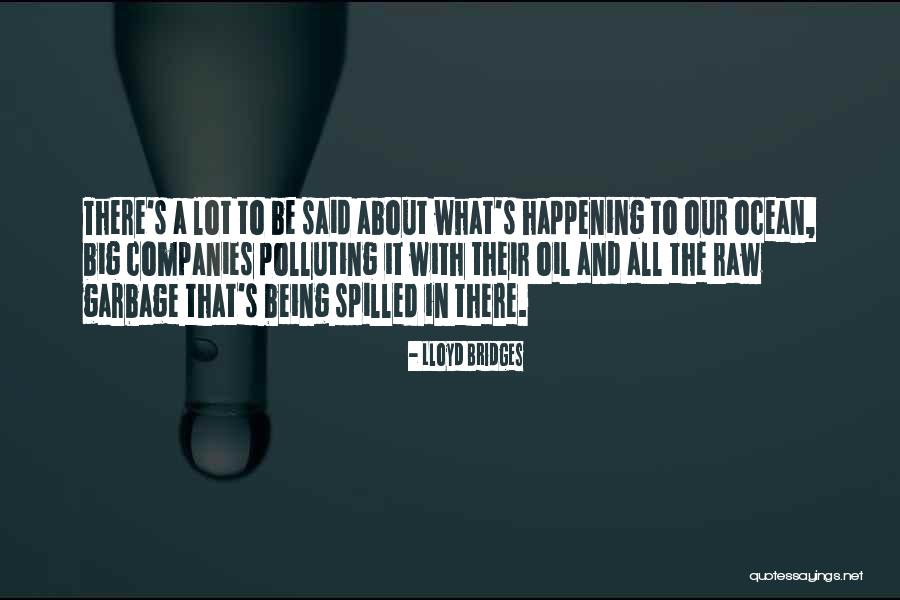Lloyd Bridges Quotes 1866564 Lloyd Bridges Quotes 1866564