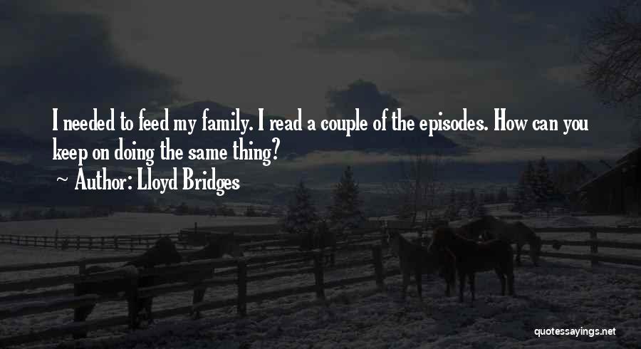 Lloyd Bridges Quotes 2263652