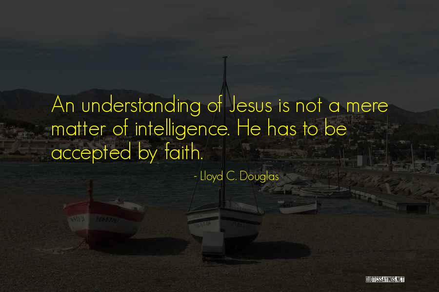 Lloyd C. Douglas Quotes 136981 Lloyd C. Douglas Quotes 136981