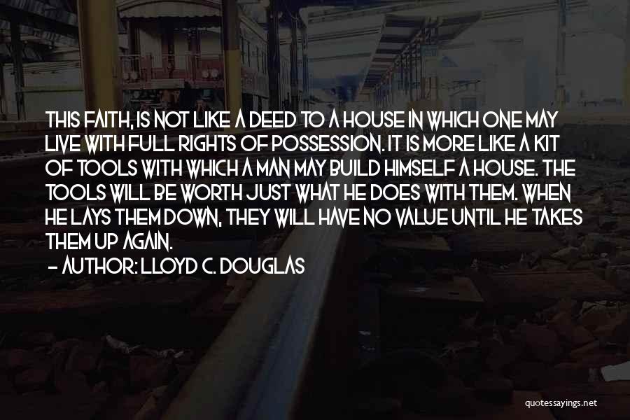 Lloyd C. Douglas Quotes 1519762