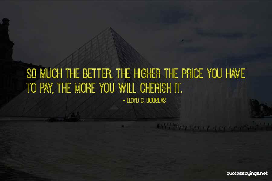 Lloyd C. Douglas Quotes 1541673 Lloyd C. Douglas Quotes 1541673