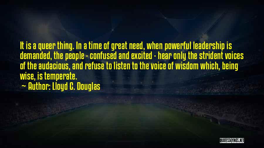 Lloyd C. Douglas Quotes 215629