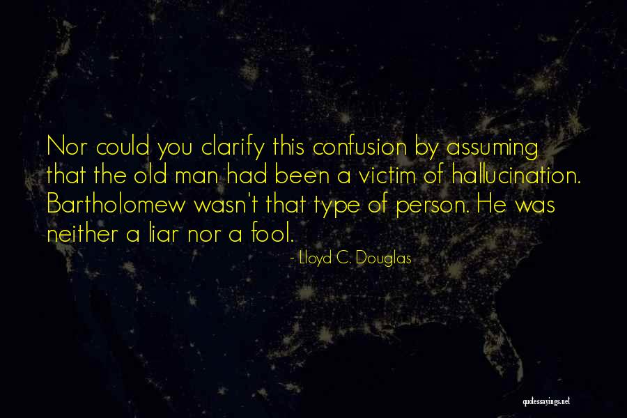 Lloyd C. Douglas Quotes 323075