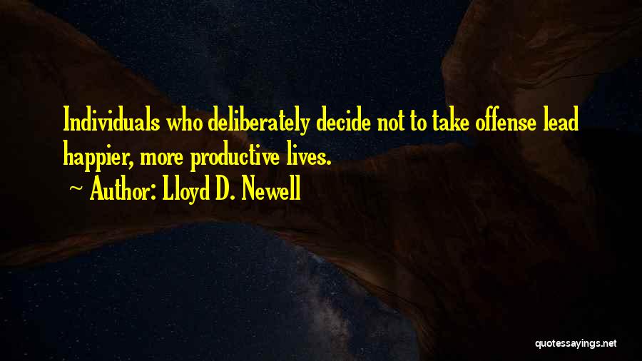 Lloyd D. Newell Quotes 1864890