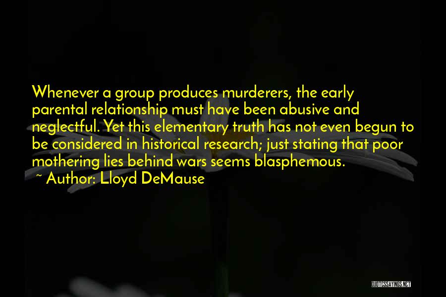Lloyd DeMause Quotes 1245509